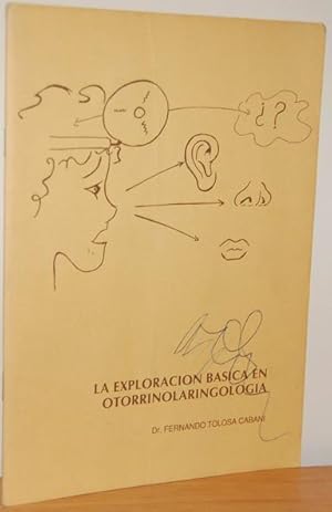 Imagen del vendedor de LA EXPLORACIN BSICA EN OTORRINOLARINGOLOGA a la venta por EL RINCN ESCRITO