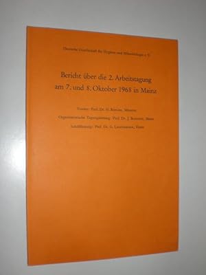 Seller image for Deutsche Gesellschaft fr Hygiene und Mikrobiologie e.V. Bericht ber die 2. Arbeitstagung am 7. bis 8. Oktober 1968 in Mainz. for sale by Stefan Kpper