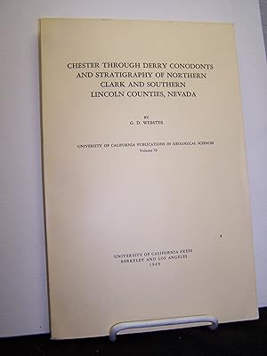 Bild des Verkufers fr Chester through Derry Conodonts and Stratigraphy of Northern Clark and Southern Lincoln Counties, Nevada. zum Verkauf von Zephyr Books