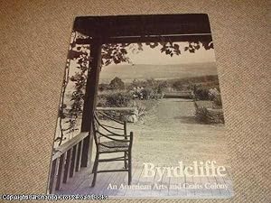 Bild des Verkufers fr Byrdcliffe: An American Arts and Crafts Colony (limited ed paperback) zum Verkauf von 84 Charing Cross Road Books, IOBA