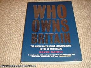 Bild des Verkufers fr Who Owns Britain - Hidden Facts behind Landownership in the UK and Ireland zum Verkauf von 84 Charing Cross Road Books, IOBA