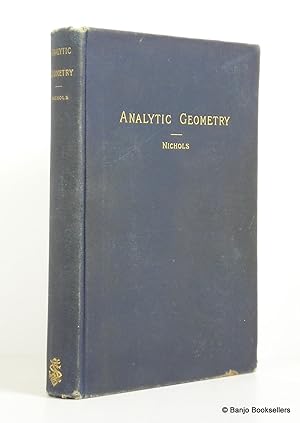 Analytic Geometry for Colleges, Universities, and Technical Schools