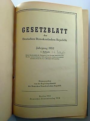 Gesetzblatt der Deutschen Demokratischen Republik. T. I. - Jg. 1952, Jan. - März (Nr. 1 - 38, geb.)
