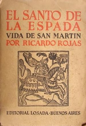 Immagine del venditore per EL SANTO DE LA ESPADA ( VIDA DE SAN MARTIN) venduto da Libreria anticuaria El Hierofante