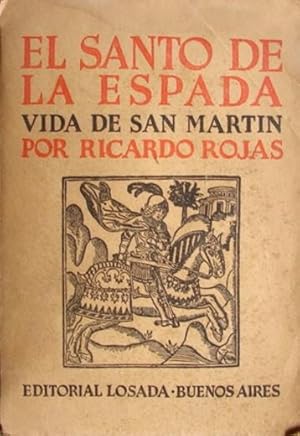 EL SANTO DE LA ESPADA ( VIDA DE SAN MARTIN)