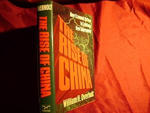 Seller image for The Rise of China. How Economic Reform is Creating a New Superpower. for sale by BookMine