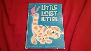 Seller image for LITTLE LOST KITTEN for sale by Betty Mittendorf /Tiffany Power BKSLINEN