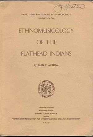 Image du vendeur pour Ethnomusicology Of The Flathead Indians mis en vente par Southwestern Arts
