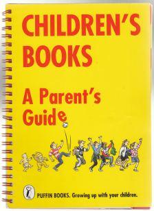 Imagen del vendedor de Children's Books A Parent's Guide Puffin Books Growing Up With Your Children a la venta por HORSE BOOKS PLUS LLC