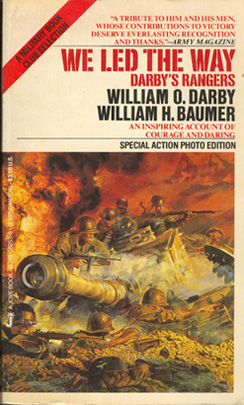 Immagine del venditore per We Led the Way: Darby's Rangers - Special Action Photo Edition venduto da Don's Book Store