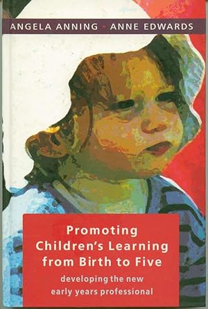 Bild des Verkufers fr Promoting Children's Learning from Birth to Five: Developing the New Early Years Professional zum Verkauf von Book Dispensary