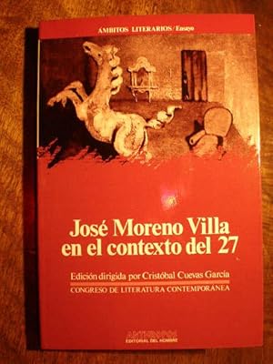 José Moreno Villa en el contexto del 27