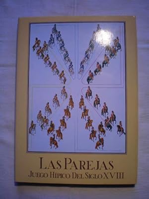 Seller image for Las parejas. Juego hpico del siglo XVIII for sale by Librera Antonio Azorn