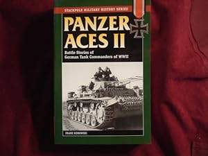 Imagen del vendedor de Panzer Aces II. Battle Stories of German Tank Commanders of World War II. a la venta por BookMine