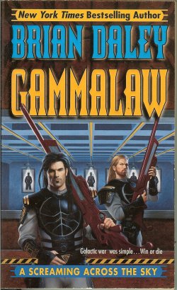 Seller image for A SCREAMING ACROSS THE SKY: GammaLAW Book Two for sale by Books from the Crypt