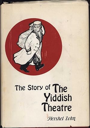 The Story of the Yiddish Theatre (SIGNED)