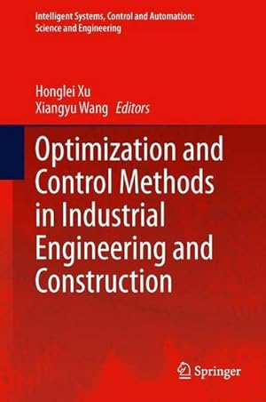 Bild des Verkufers fr Optimization and Control Methods in Industrial Engineering and Construction zum Verkauf von AHA-BUCH GmbH