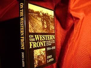 Seller image for On the Western Front. Soldiers' Stories from France and Flanders. 1914-1918. for sale by BookMine