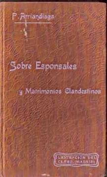 Imagen del vendedor de Sobre Esponsales y Matrimonios Clandestinos a la venta por SOSTIENE PEREIRA