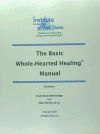 Immagine del venditore per Basic Whole-Hearted Healing Manual venduto da Agapea Libros