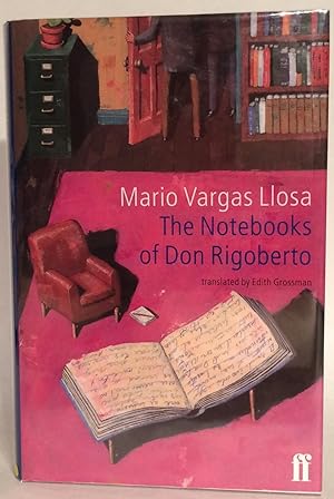 The Notebooks of Don Rigoberto. Signed.