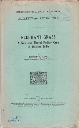 Bild des Verkufers fr Elephant Grass. A New and Useful Fodder Crop in Western India. zum Verkauf von Asia Bookroom ANZAAB/ILAB