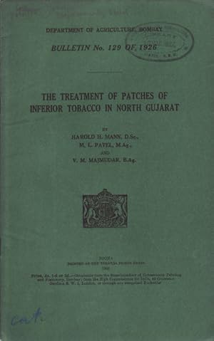 Bild des Verkufers fr The Treatment of Patches of Inferior Tobacco in North Gujarat. zum Verkauf von Asia Bookroom ANZAAB/ILAB