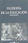 Seller image for FILOSOFIA DE LA EDUCACION (QUE SE 14) for sale by AG Library