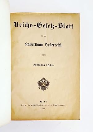 Seller image for Reichs-Gesetz-Blatt fr das Kaiserthum Oesterreich. Jahrgang 1868. for sale by erlesenes  Antiquariat & Buchhandlung