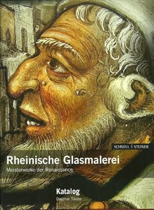 Rheinische Glasmalerei (Band 1 (Essays) und 2 (Katalog) (Meisterwerke der Renaissance)