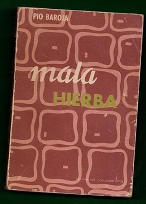 Seller image for MALA HIERBA. for sale by Librera DANTE