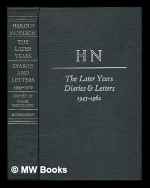 Seller image for Harold Nicolson, the Later Years 1945-1962 - Volume III of Diaries and Letters for sale by MW Books