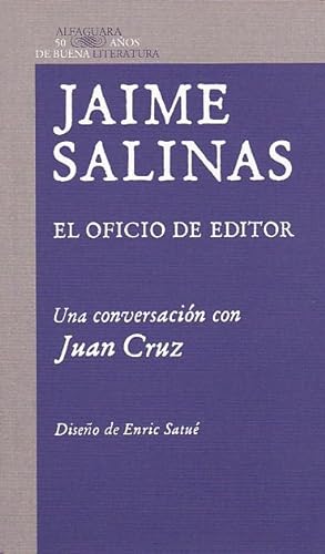 Seller image for El oficio de editor. Una conversacin con Juan Cruz for sale by LIBRERA GULLIVER