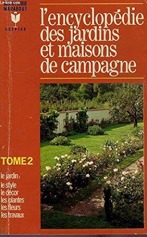 Bild des Verkufers fr L'encyclopedie des jardins et maisons de campagne - tome 2 zum Verkauf von JLG_livres anciens et modernes