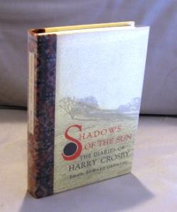 Imagen del vendedor de Shadows of the Sun: The Diaries of Harry Crosby. a la venta por Gregor Rare Books