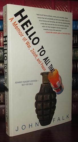 Seller image for HELLO TO ALL THAT : A Memoir of War, Zoloft, and Peace for sale by Rare Book Cellar