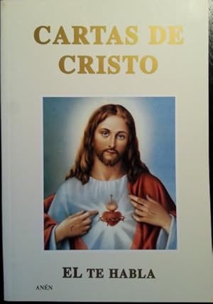 Imagen del vendedor de CARTAS DE CRISTO. EL TE HABLA. a la venta por Libreria Lopez de Araujo