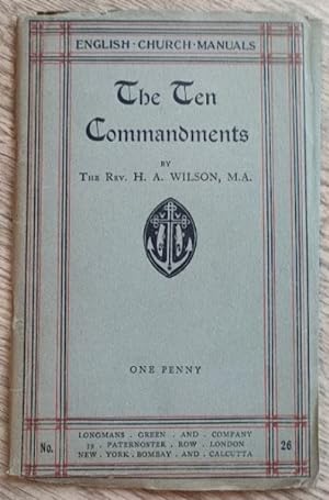 The Ten Commandments (English Church Manuals No 26)