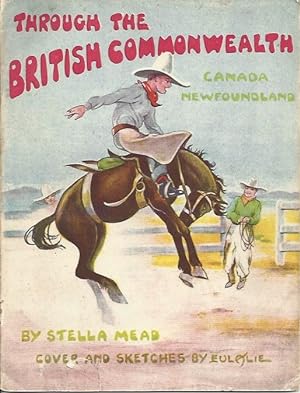 Bild des Verkufers fr Through the British Commonwealth - Canada Newfoundland zum Verkauf von Peakirk Books, Heather Lawrence PBFA