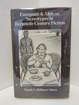 Seller image for EUROPEAN & AFRICAN STEREOTYPES IN TWENTIETH-CENTURY FICTION; for sale by Counterpoint Records & Books
