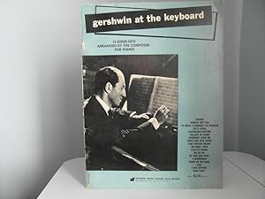 Seller image for Gershwin at the keyboard 18 song hits arranged by the composer for piano for sale by Bidonlivre