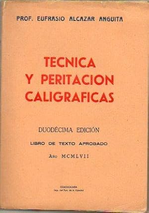 Imagen del vendedor de TCNICA Y PERITACIN CALIGRFICAS. 12 edicin. Libro de Texto Aprobado. a la venta por angeles sancha libros