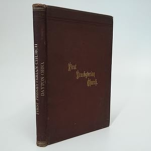 A History Of The First Presbyterian Church Of Dayton, Ohio, From 1845-1880