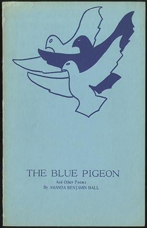 Imagen del vendedor de The Blue Pigeon and Other Poems a la venta por Between the Covers-Rare Books, Inc. ABAA