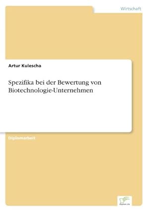 Seller image for Spezifika bei der Bewertung von Biotechnologie-Unternehmen for sale by AHA-BUCH GmbH