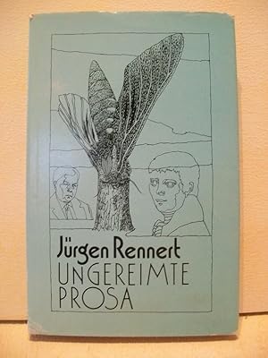 Seller image for Ungereimte Prosa : Skizzen, Predigten, Traktate Jrgen Rennert. [Ill.: Hannelore Teutsch] for sale by Antiquariat Bler