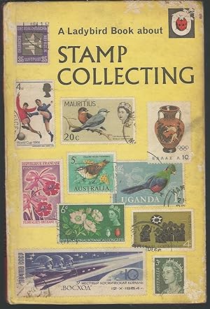 Seller image for A Ladybird Book About Stamp Collecting (Ladybird Series 633)) for sale by Dorley House Books, Inc.