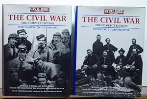 Bild des Verkufers fr THE CIVIL WAR THE COMPACT EDITION. FORT SUMTER TO GETTYSBURG - VICKSBURG TO APPOMATTOX [TWO VOLUMES] zum Verkauf von RON RAMSWICK BOOKS, IOBA