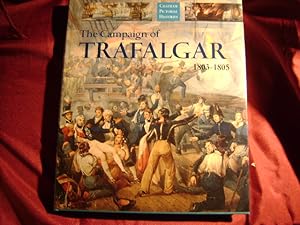 Seller image for The Campaign of Trafalgar. 1803-1805. for sale by BookMine