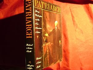 Seller image for Patriarch. George Washington and the New American Nation. for sale by BookMine